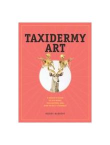 Taxidermy Art - 9781579655587
