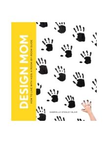 Design Mom - 9781579655716