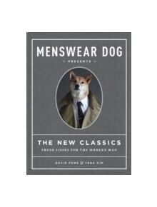 Menswear Dog Presents: The New Classics - 9781579656164
