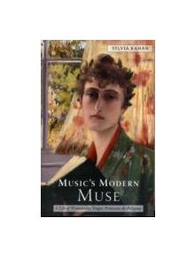 Music`s Modern Muse - A Life of Winnaretta Singer, Princesse de Polignac - 9781580463331