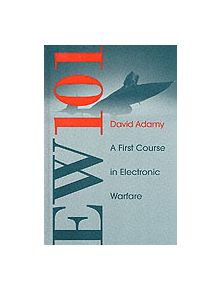 EW 101: A First Course in Electronic Warfare - 9781580531696