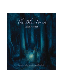 The Blue Forest - 9781584209287