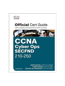 CCNA CYBER OPS SECFND 210250 OFFICIAL CE - 9781587147029