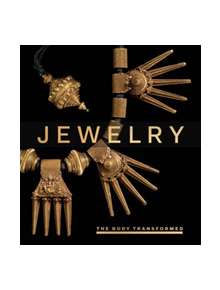 Jewelry - The Body Transformed - 9781588396501