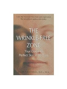 The Wrinkle-Free Zone - 9781591201243