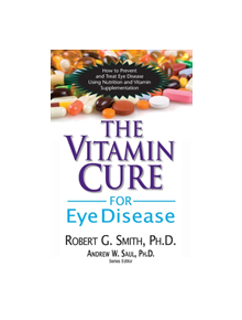 Vitamin Cure for Eye Disease - 9781591202929