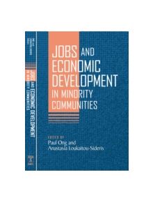 Jobs and Economic Development in Minority Communities - 9781592134106