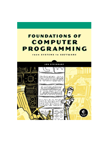 The Secret Life Of Programs - 9781593279707