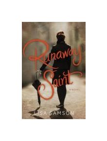 Runaway Saint - 9781595545466