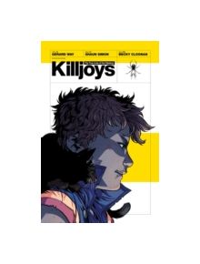 The True Lives Of The Fabulous Killjoys - 9781595824622