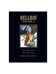 Hellboy Library Volume 4: The Crooked Man And The Troll Witch - 9781595826589