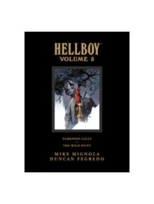 Hellboy Library Edition Volume 5: Darkness Calls And The Wild Hunt - 9781595828866