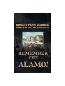 Remember the Alamo! - 9781596872615