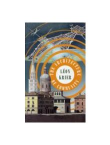 The Architecture of Community - 9781597265799