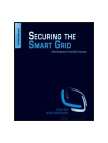 Securing the Smart Grid - 9781597495707