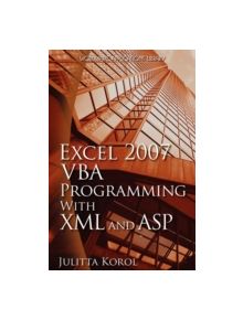 Excel 2007 VBA Programming with XML and ASP - 9781598220438