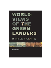 Worldviews of the Greenlanders - 9781602233386