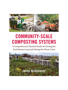 Community-Scale Composting Systems - 9781603586542