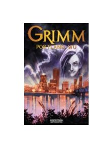 Grimm: Portland, Wu - 9781606905340
