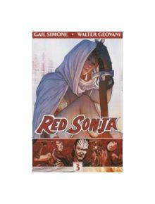 Red Sonja Volume 3: The Forgiving of Monsters - 9781606906019