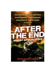 After the End: Recent Apocalypses - 9781607013907