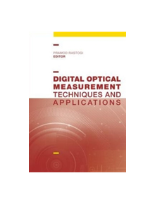 Digital Optical Measurement Techniques and Applications - 9781608078066