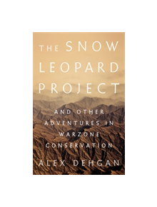 The Snow Leopard Project - 9781610396950