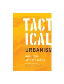 Tactical Urbanism - 9781610915267