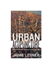 Urban Acupuncture - 9781610917278