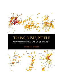 Trains, Buses, People - 9781610919029