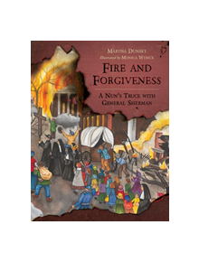 Fire and Forgiveness - 9781611179859