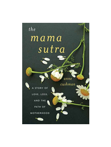 The Mama Sutra - 9781611804638