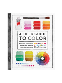 A Field Guide to Color - 9781611806120