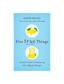 Five True Things - 9781611806670