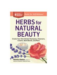 Herbs for Natural Beauty - 9781612124735