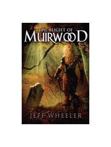 The Blight of Muirwood - 9781612187013