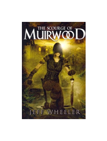 The Scourge of Muirwood - 9781612187020