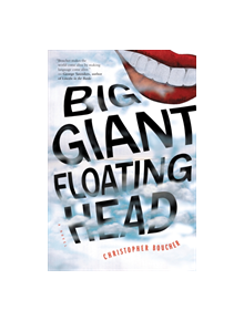 Big Giant Floating Head - 9781612197579