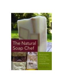 The Natural Soap Chef - 9781612430621
