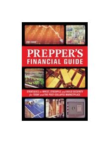The Prepper's Financial Guide - 9781612434032