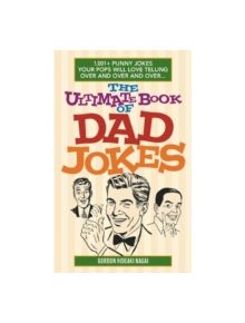 The Ultimate Book Of Dad Jokes - 9781612435565