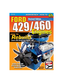 Ford 429/460 Engines - 9781613254929