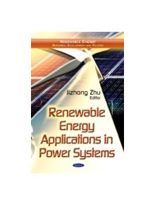 Renewable Energy Applications in Power Systems - 9781614707981