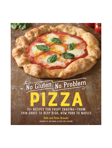 No Gluten, No Problem Pizza - 9781615195411