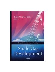 Shale Gas Development - 9781616685454