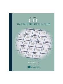 Learn Git in a Month of Lunches - 9781617292415