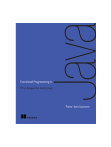Functional Programming in Java - 9781617292736