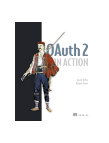 OAuth 2 in Action - 9781617293276