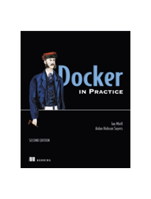 Docker in Practice, Second Edition - 9781617294808