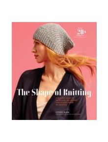 The Shape of Knitting - 9781617690211